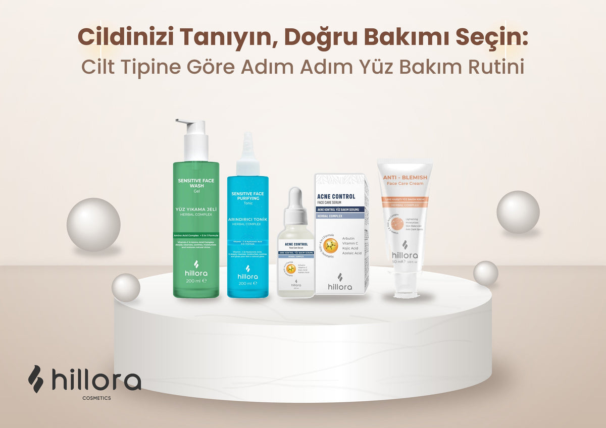 Cilt Tipine Göre Yüz Bakım Rutini: Adım Adım Rehber